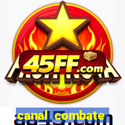 canal combate online ao vivo multicanais